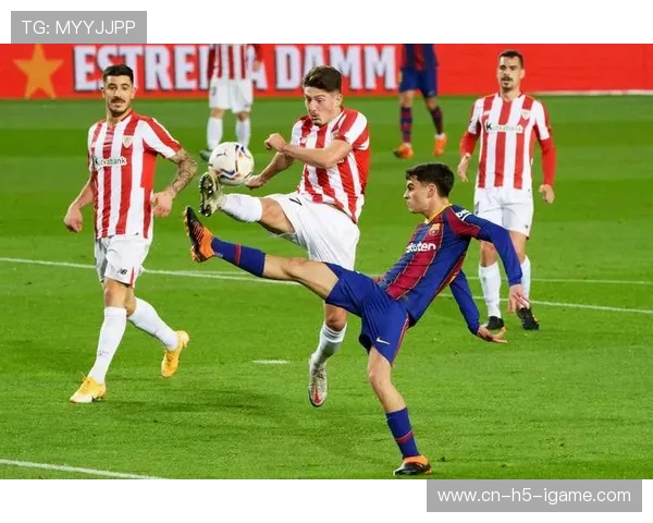 巴萨主场迎战毕尔巴鄂誓夺关键胜利重振西甲争冠士气