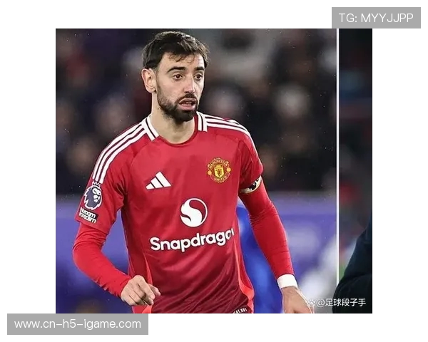 布鲁诺·费尔南德斯：曼联中场核心的成长与未来展望