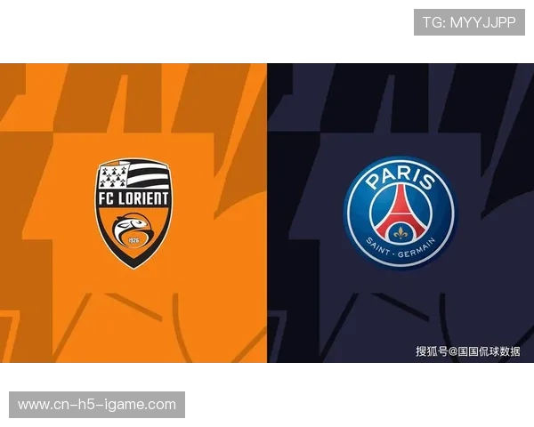 洛里昂主场迎战巴黎圣日尔曼期待精彩对决与激烈竞争